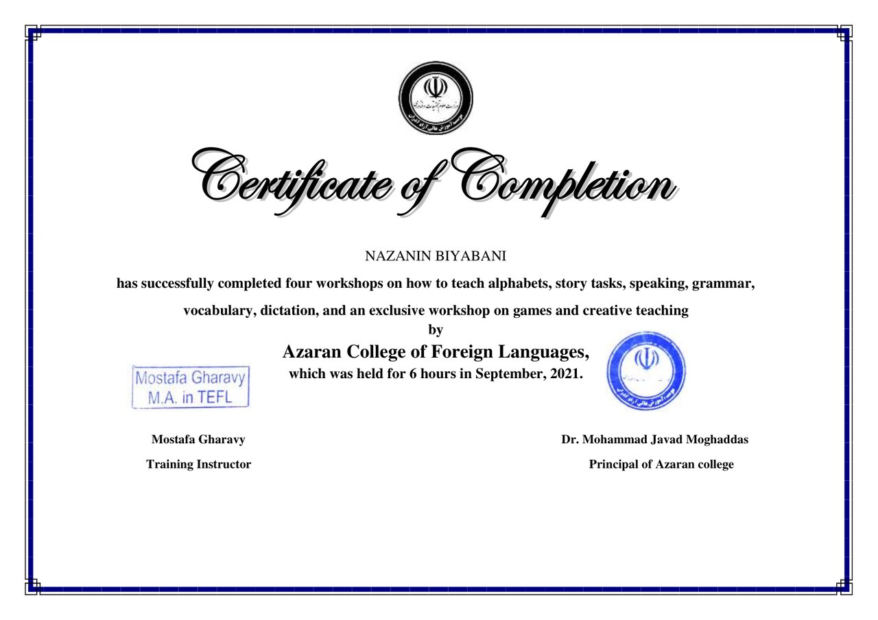 Certificate of completion for Nazanin Biyabani: workshops on teaching and creative classroom practice, including alphabets, story tasks, speaking, grammar, vocabulary, dictation, games, and creative teaching, held for 6 hours in September 2021.