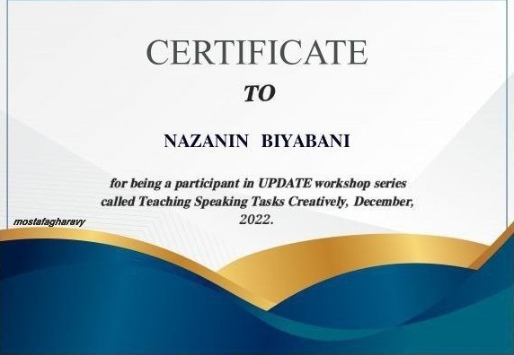 Certificate for Nazanin Biyabani’s participation in the UPDATE workshop series called Teaching Speaking Tasks Creatively, December 2022